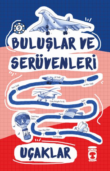Buluşlar ve Serüvenleri - Uçaklar