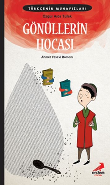 Türkçe’nin Muhafızları 5 - Gönüllerin Hocası