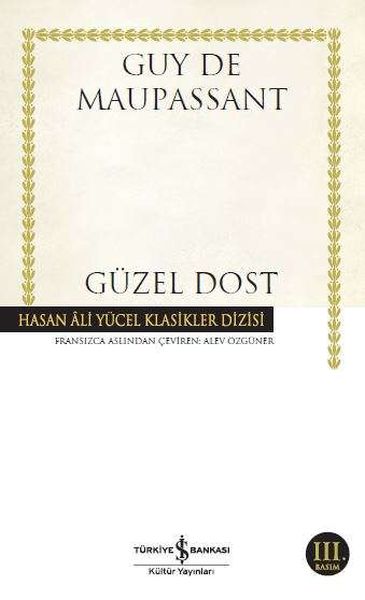 Güzel Dost - Hasan Ali Yücel Klasikleri