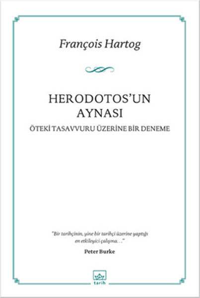 Herodotos'un Aynası Öteki Tasavvuru Üzerine Bir Deneme