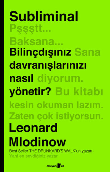 Subliminal Bilinçdışınız Davranışlarınızı Nasıl Yönetir?