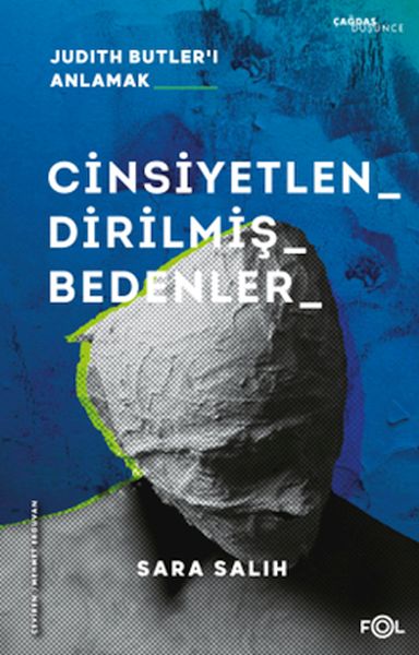 Cinsiyetlendirilmiş Bedenler –Judith Butler’ı Anlamak
