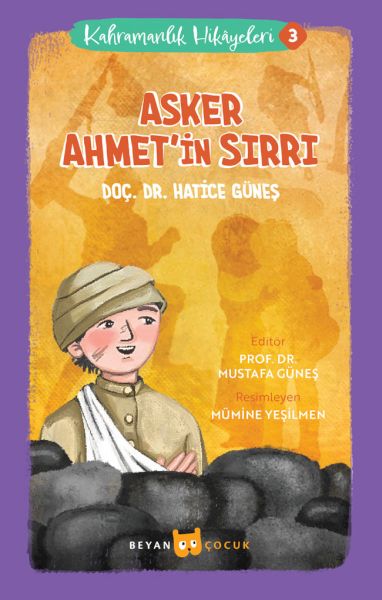 Kahramanlık Hikayeleri 3 - Asker Ahmet'in Sırrı