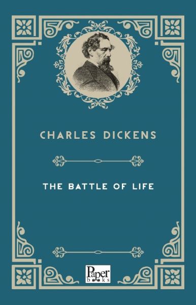 The Battle of Life (İngilizce Kitap)