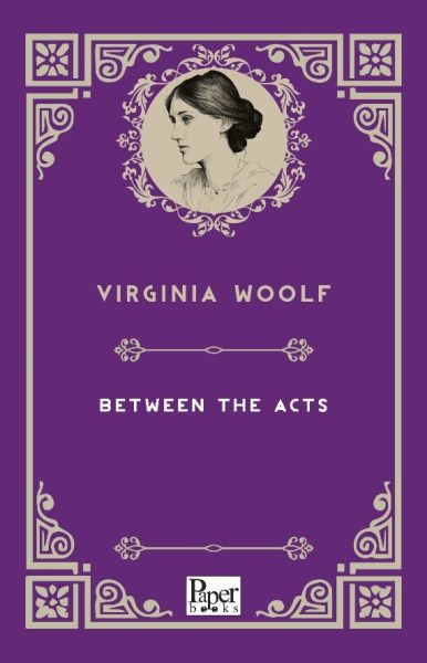Between The Acts (İngilizce Kitap)