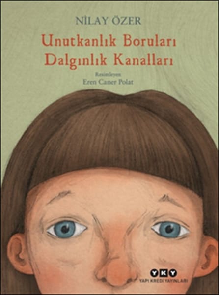 Unutkanlık Boruları Dalgınlık Kanalları