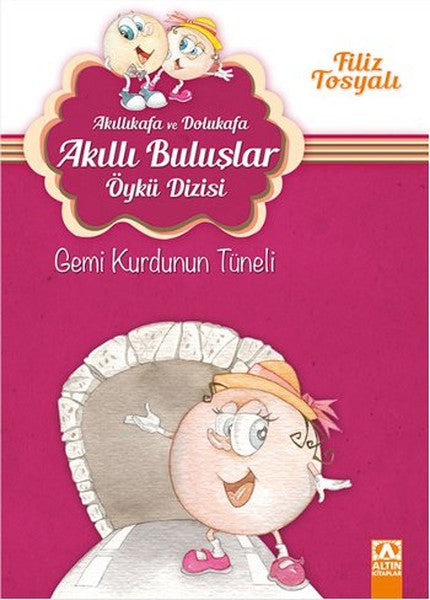 Akıllıkafa ve Dolukafa Akıllı Buluşlar Öykü Dizisi - Gemi Kurdunun Tüneli