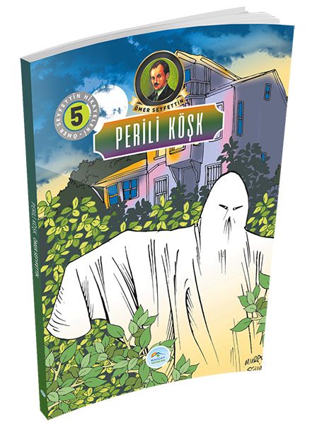 Ömer Seyfettin Hikayeleri 5 - Perili Köşk