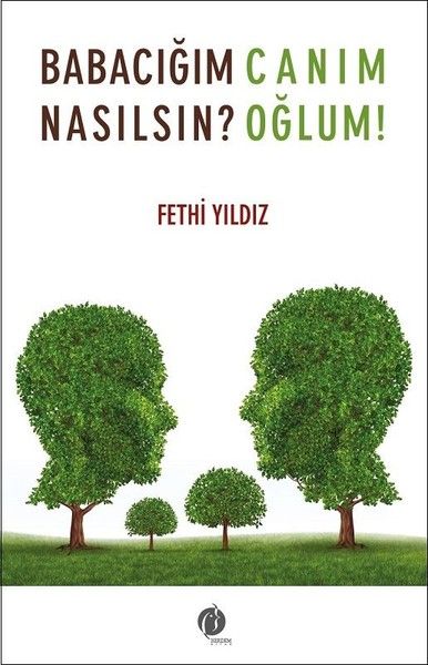 Babacığım Nasılsın? - Canım Oğlum