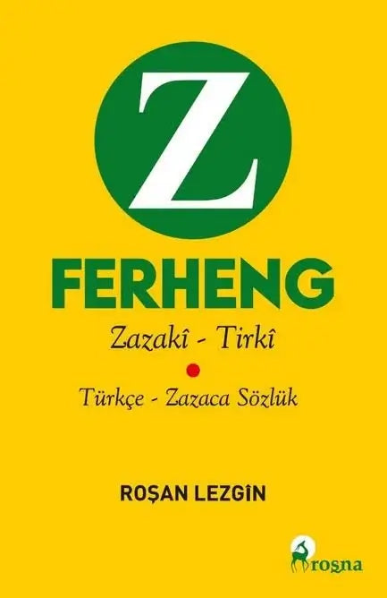 Ferhengê Zazakî - Tirkî Türkçe - Zazaca