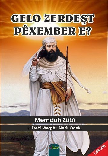 Gelo Zerdeşt Pêxember e?