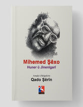 Mihemed Şêxo Huner û Jînenîgarî