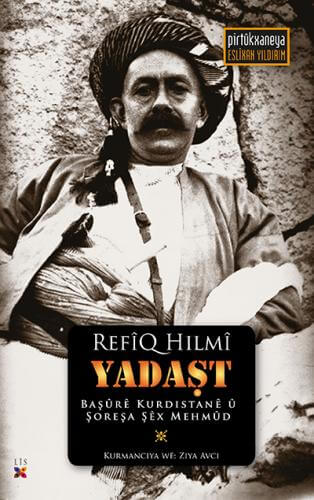 Yadaşt : Başûrê Kurdistanê û Şoreşa Şêx Mehmûd