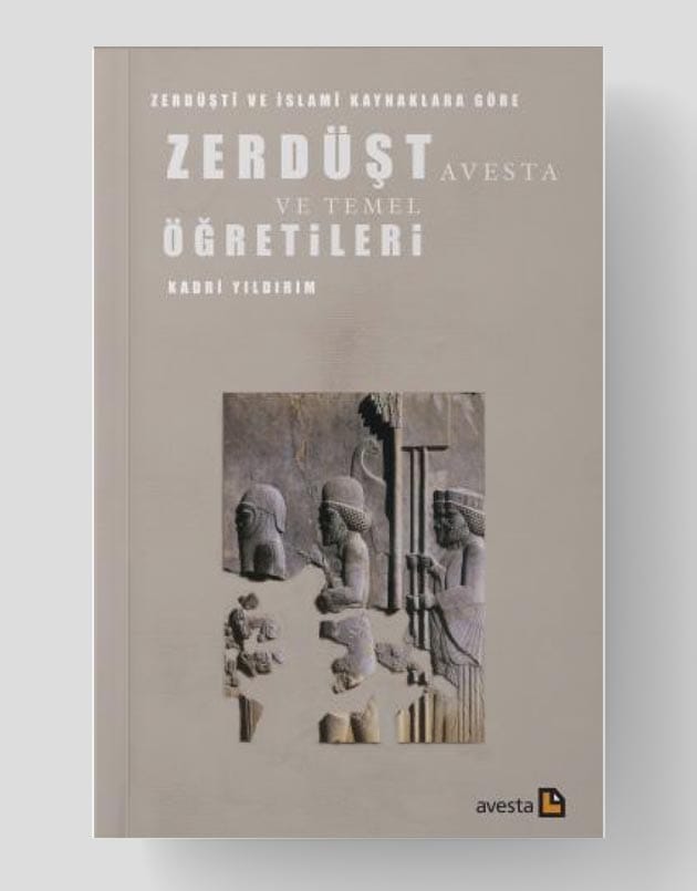Der Zoroastrismus, die Avesta und ihre grundlegenden Lehren.