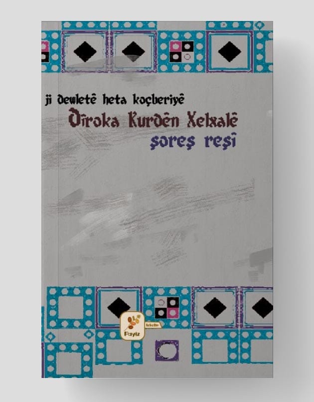 Ji Dewletê Heta Koçberiyê DÎROKA KURDÊN XALXALÊ