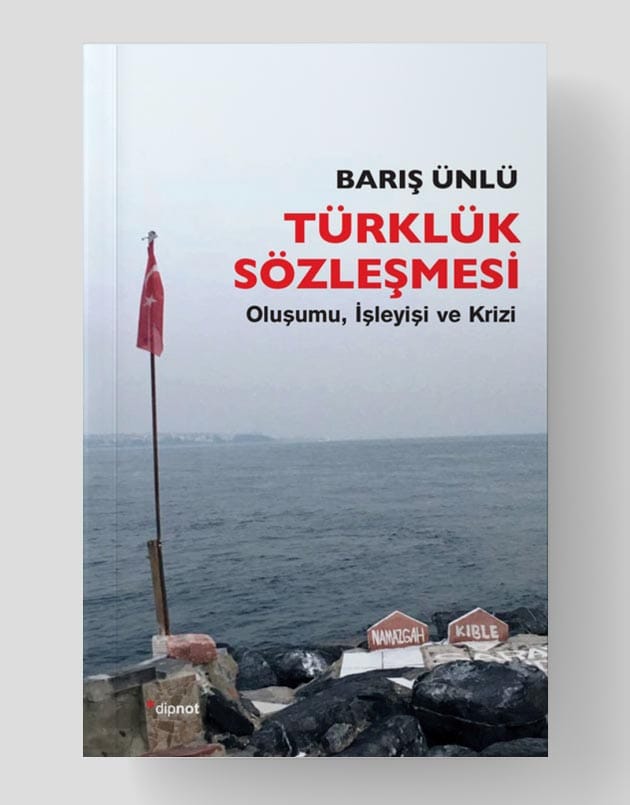 Türklük Sözleşmesi / Oluşumu, İşleyişi ve Krizi