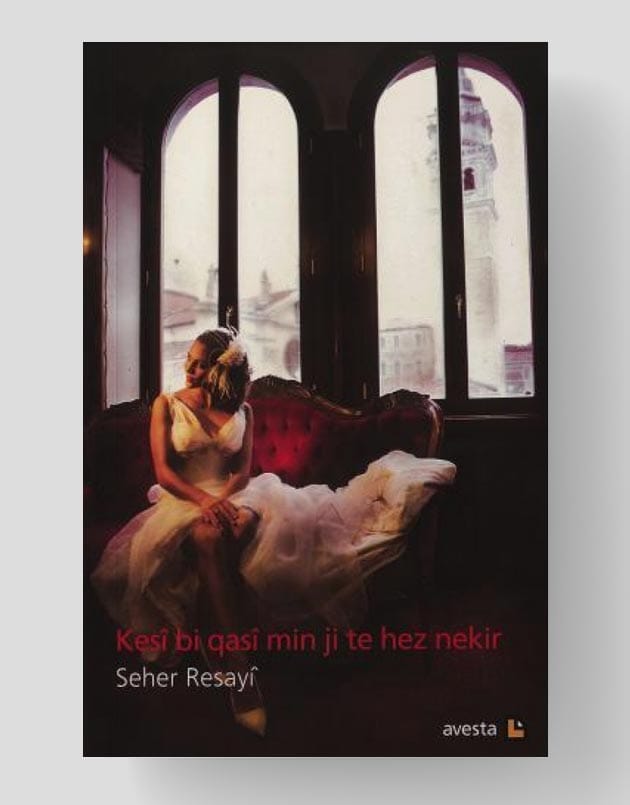 Kesî Biqasi Min ji Te Hez Nekir