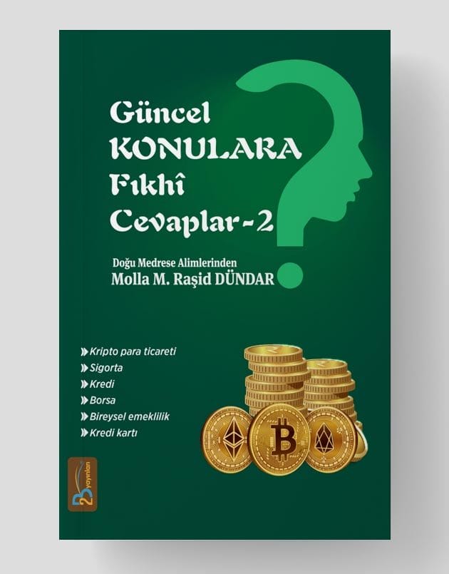 Güncel Konulara Fıkhî Cevaplar - 2