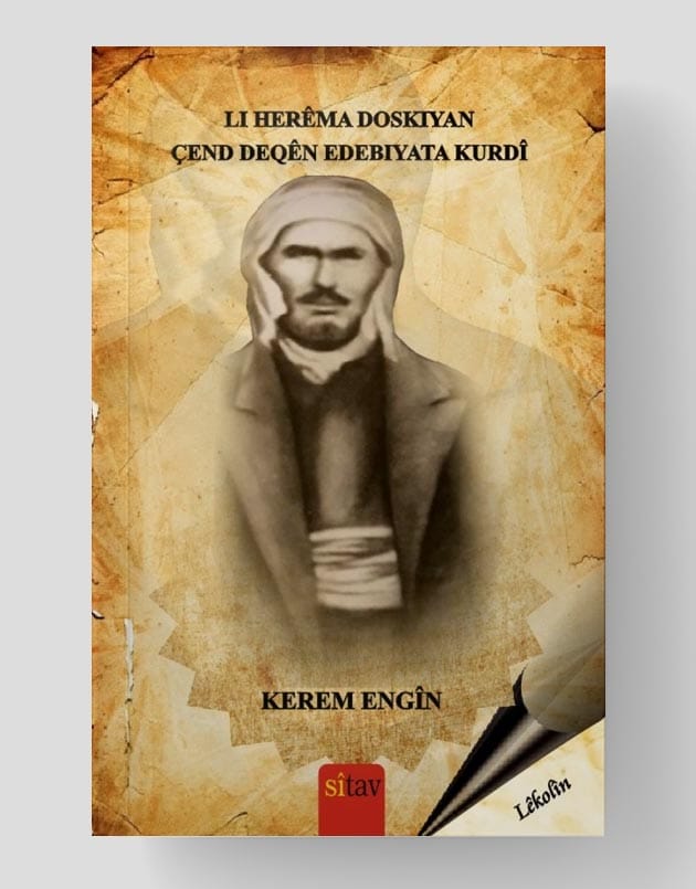 Li Herêma Doskîyan Çend Deqên Edebîyata Kurdî