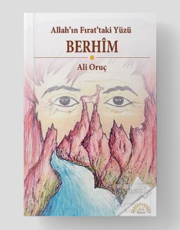 Berhim, das Antlitz Gottes im Euphrat