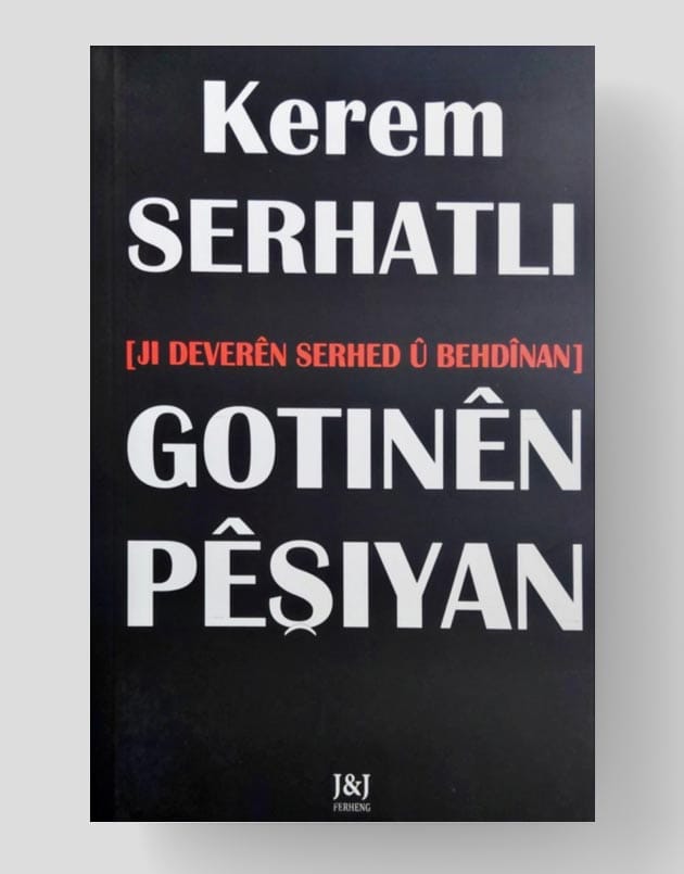 Gotinên Pêşiyan-Ji DeverêN Serhed û Behdînan