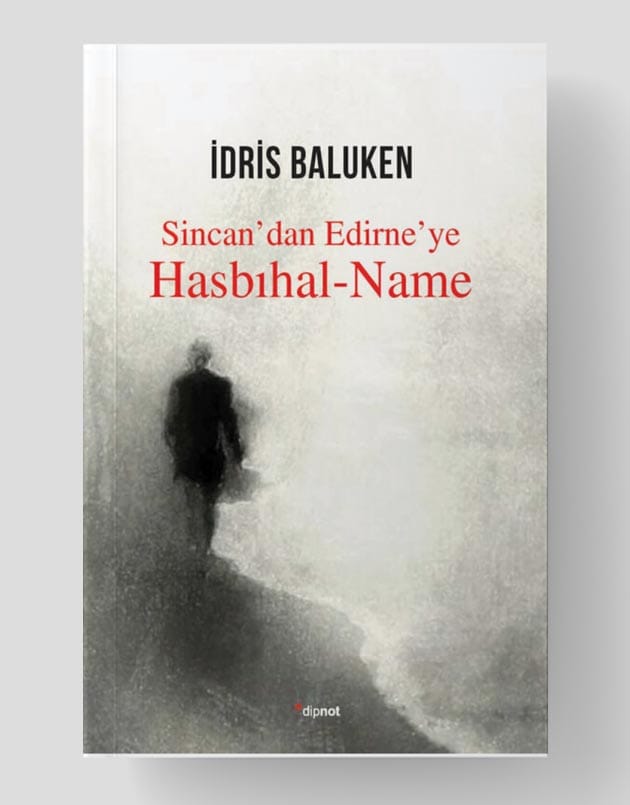 Hasbıhal-Name von Sincan bis Edirne