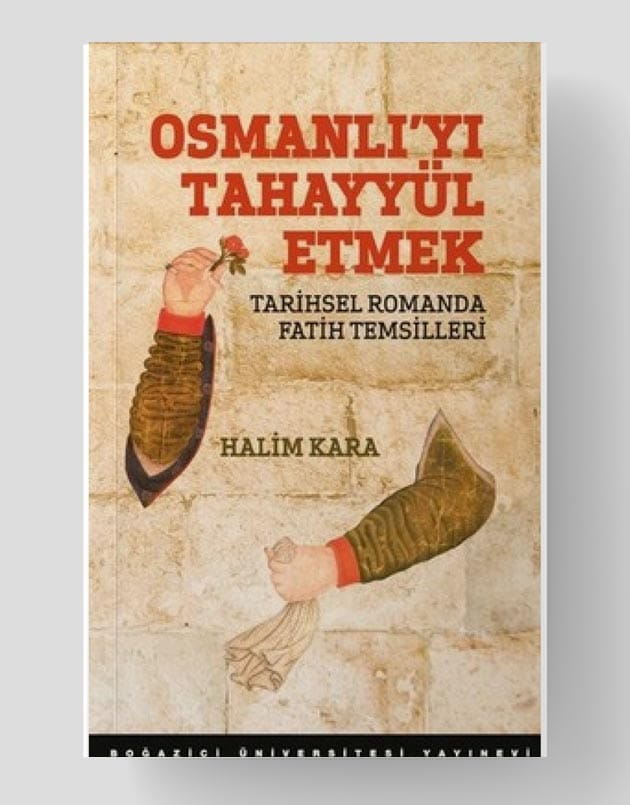 Osmanlı'yı Tahayyül Etmek