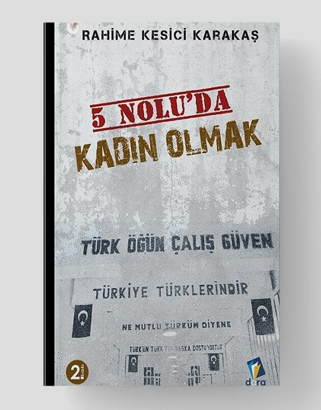 5 Nolu’da Kadın Olmak