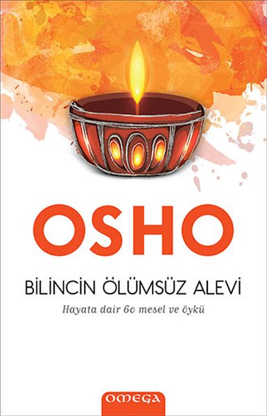 Bilincin Ölümsüz Alevi - Hayata Dair 60 Mesel ve Öykü