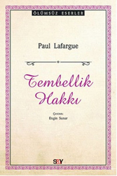 Tembellik Hakkı