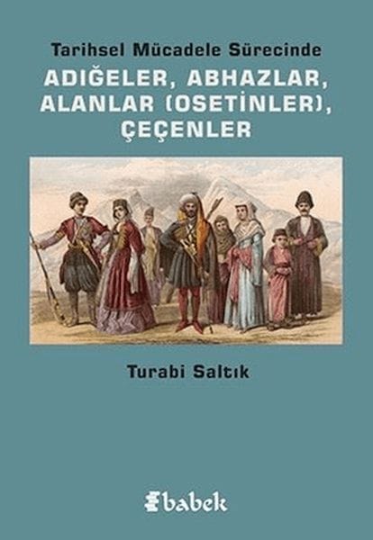 Gelên Adigeyî, Abxazî, Alan (Osîtî) û Çeçen di Nakokiyên Dîrokî de
