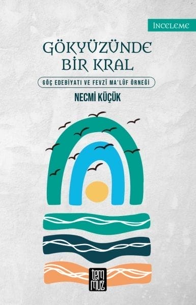 Padîşahekî li Ezmanan - Wêjeya Koçberiyê û Mînaka Fevzî Maluf