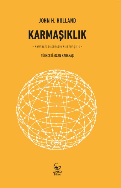 Karmaşıklık - Karmaşık Sistemlere Kısa Bir Giriş