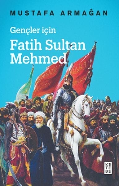 Mehmed der Eroberer für junge Leute – Taschenbuchformat