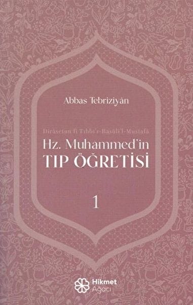Hz. Muhammed'in Tıp Öğretisi 1