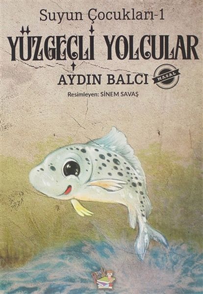 Yüzgeçli Yolcular - Suyun Çocukları 1