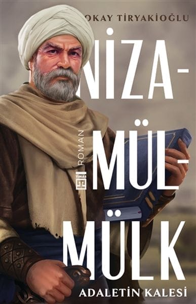 Die Festung der Gerechtigkeit: Nizam al-Mulk