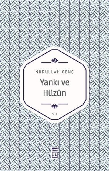Yankı ve Hüzün