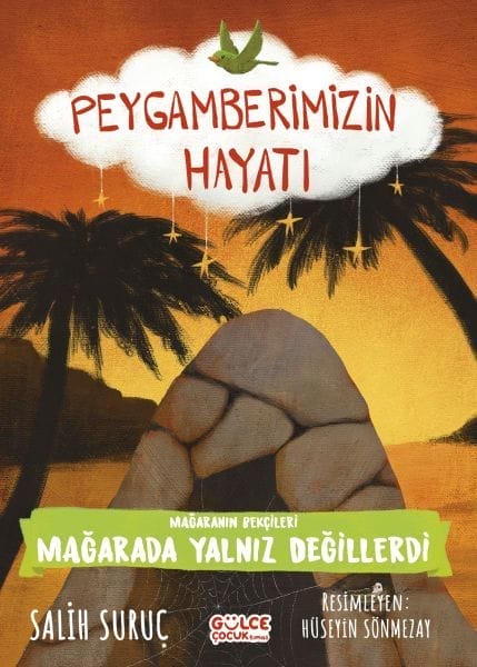 Mağaranın Bekçileri - Peygamberimizin Hayatı