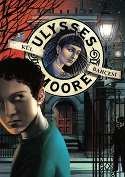 Ulysses Moore 11 - Kül Bahçesi (Ciltli)