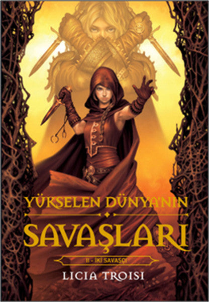 Yükselen Dünya'nın Savaşları II  İki  Savaşçı