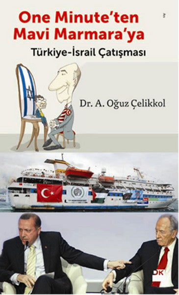 One Minute'den Mavi Marmara'ya  Türkiye-İsrail Çatışması