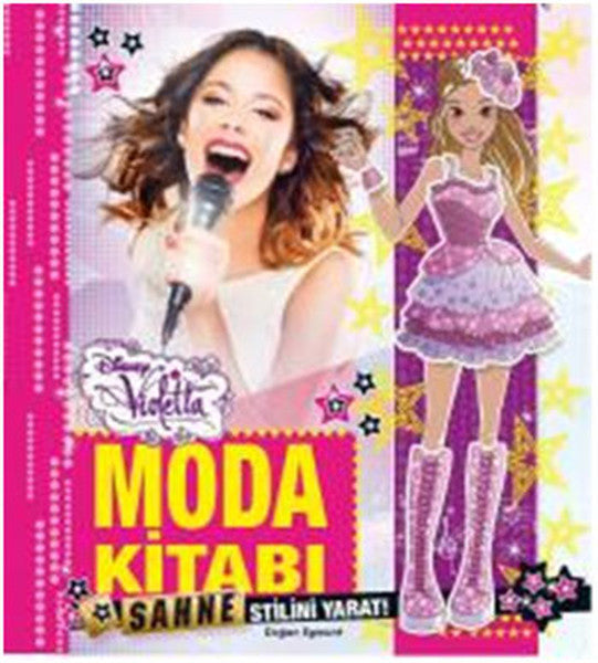 Disney Violetta - Moda Kitabı Sahne Stilini Yarat
