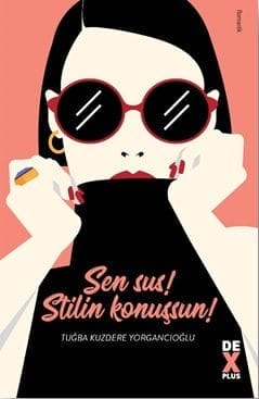 Sei still! Lass deinen Stil für sich sprechen!