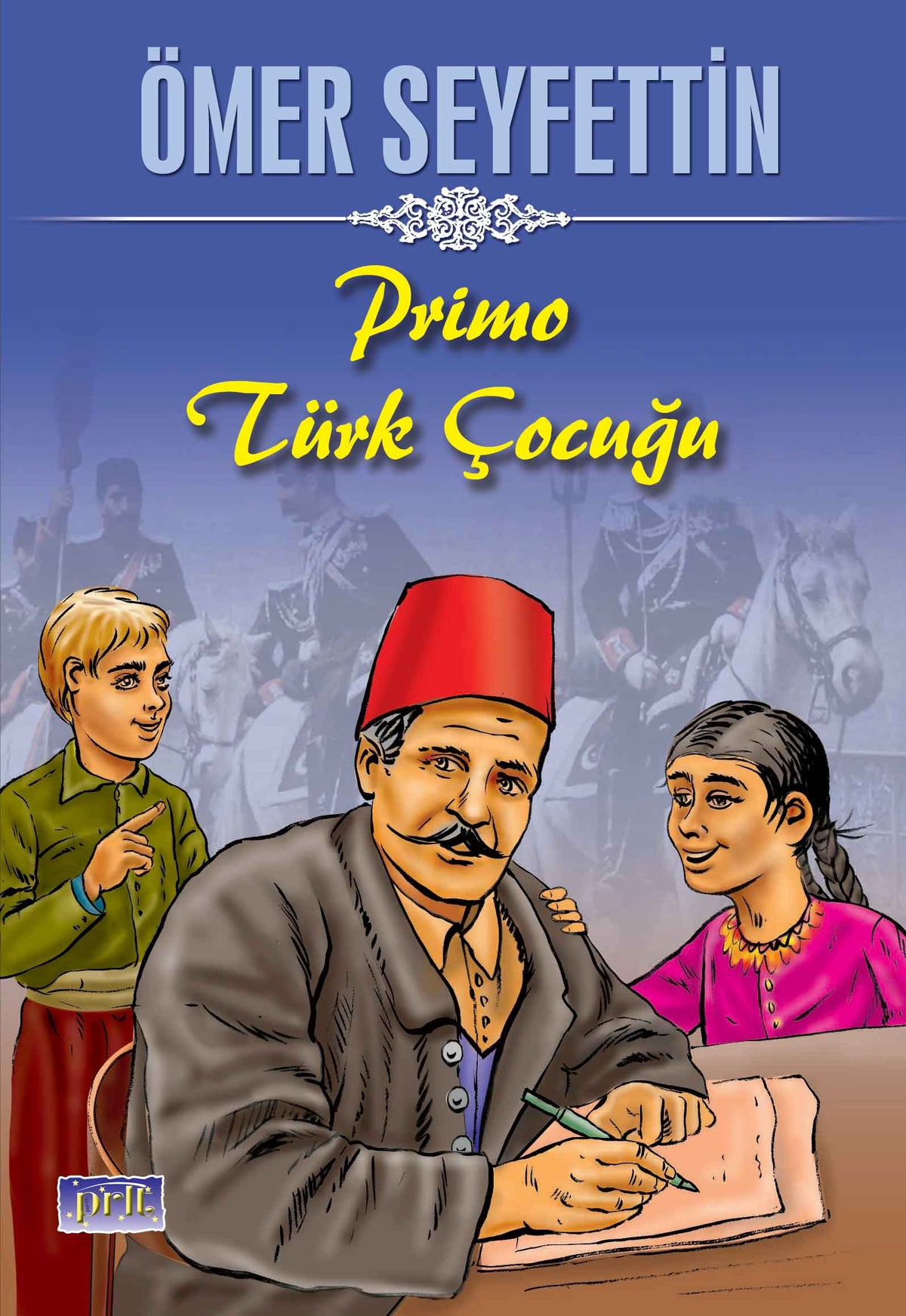Ömer Seyfettins „Primo Turkish Child“.