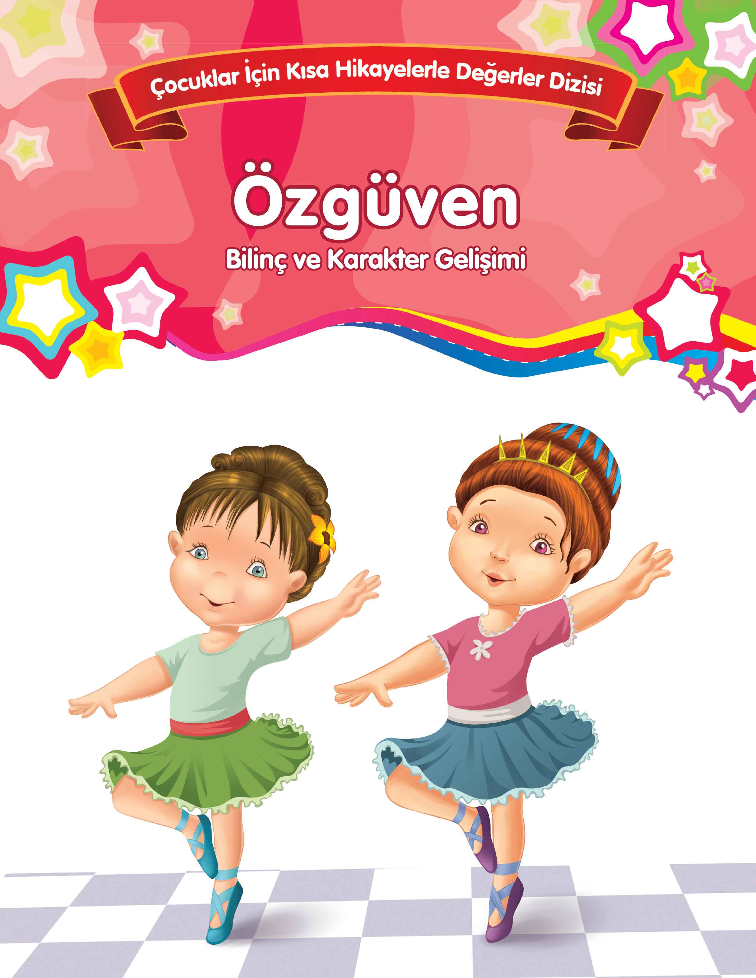 Özgüven - Bilinç ve Karakter Gelişimi