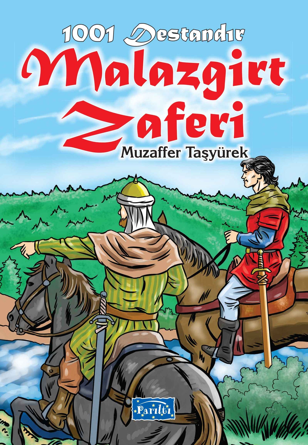 1001 Epen – Die Schlacht von Malazgirt