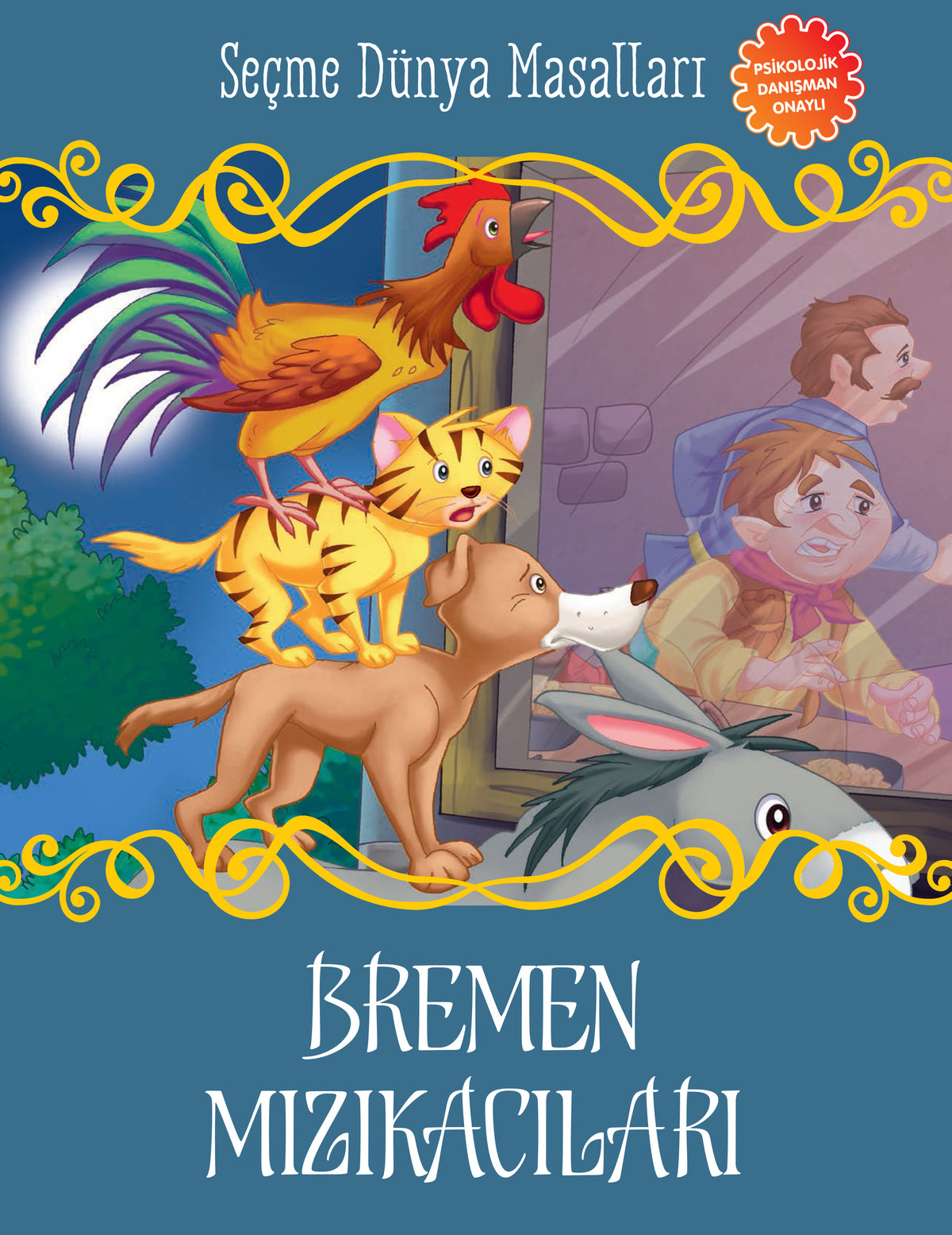 Bremen Mızıkacıları - Seçme Dünya Masalları