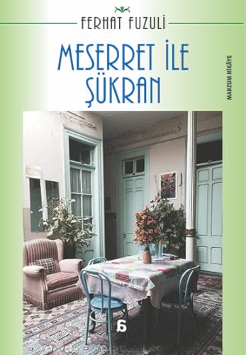 Meserret und Şükran