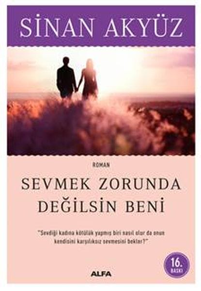 Du musst mich nicht lieben.